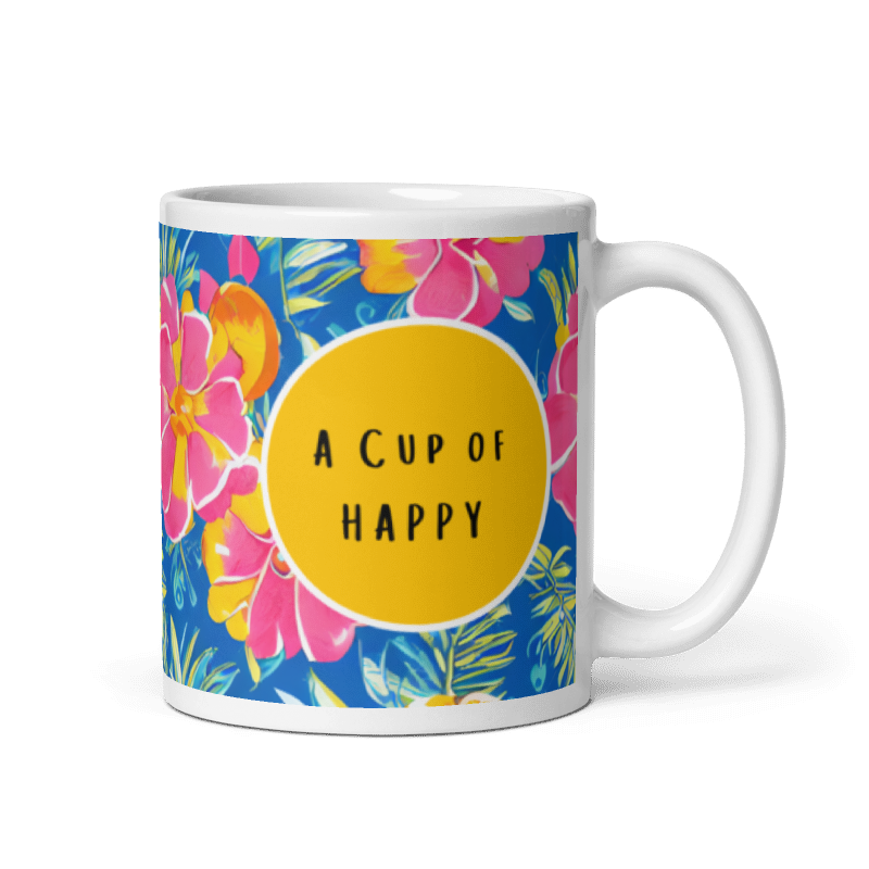 A Cup of Happy Positive Quote Mug